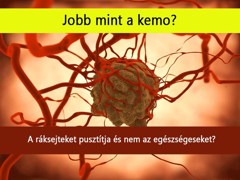 Jobb, mint a kemo, de kevésbé toxikus?!